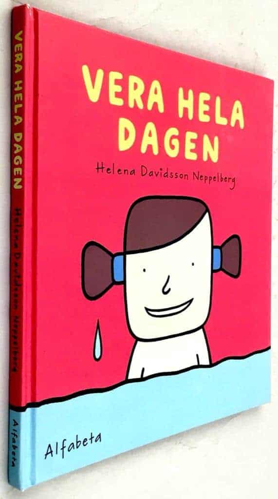 Helena Davidsson Neppelberg : Vera hela dagen