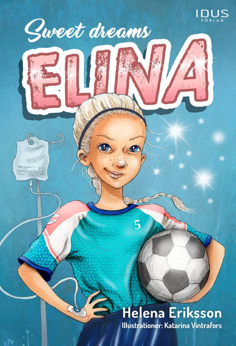 Helena Eriksson : Sweet dreams, Elina
