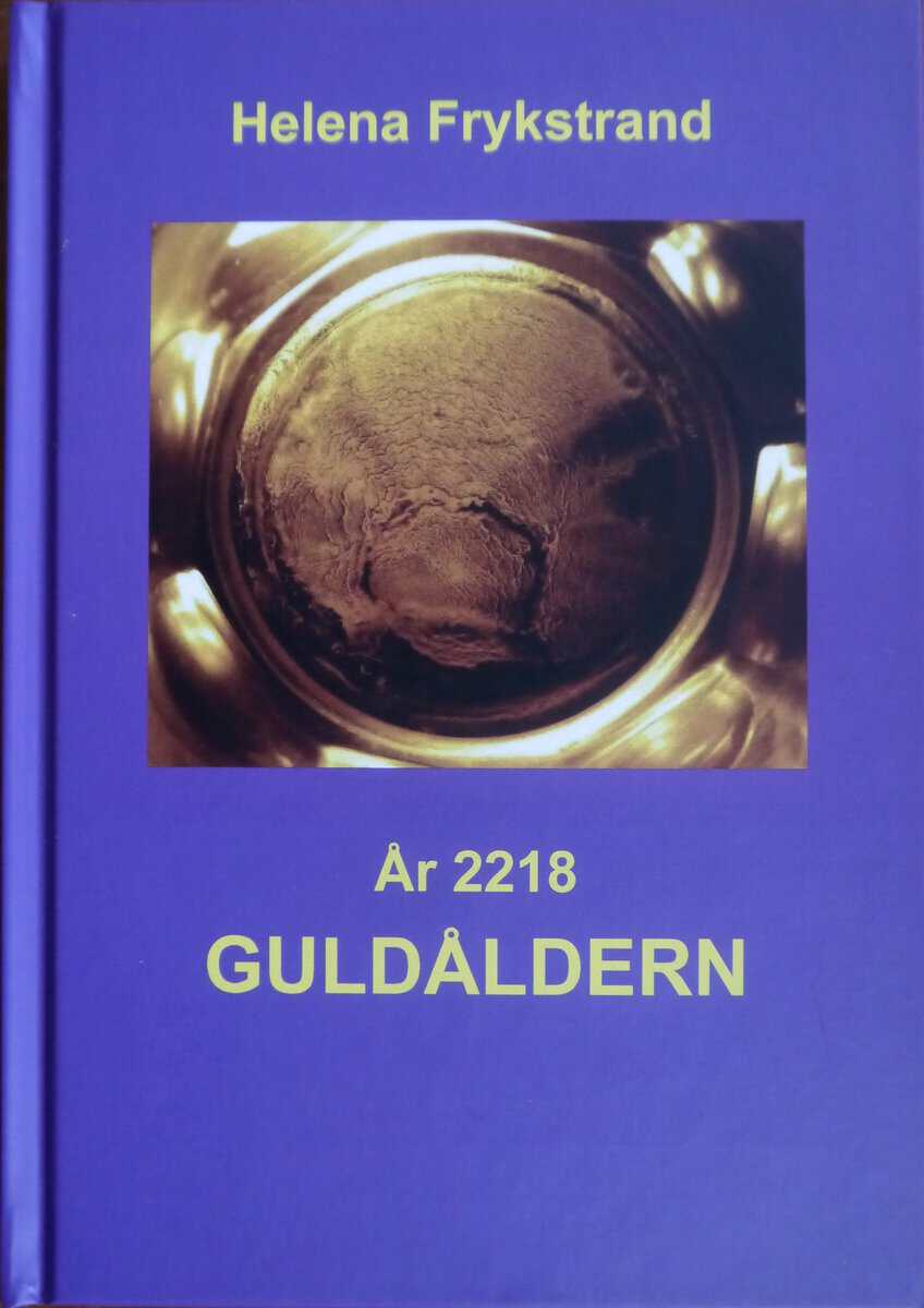 Helena Frykstrand : År 2218