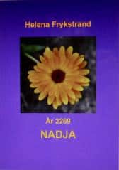 Helena Frykstrand : År 2269 : Nadja