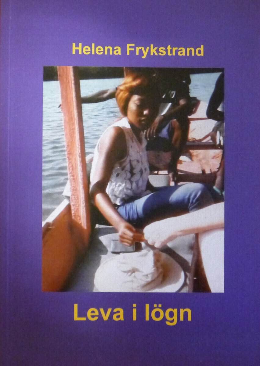 Helena Frykstrand : Leva i lögn