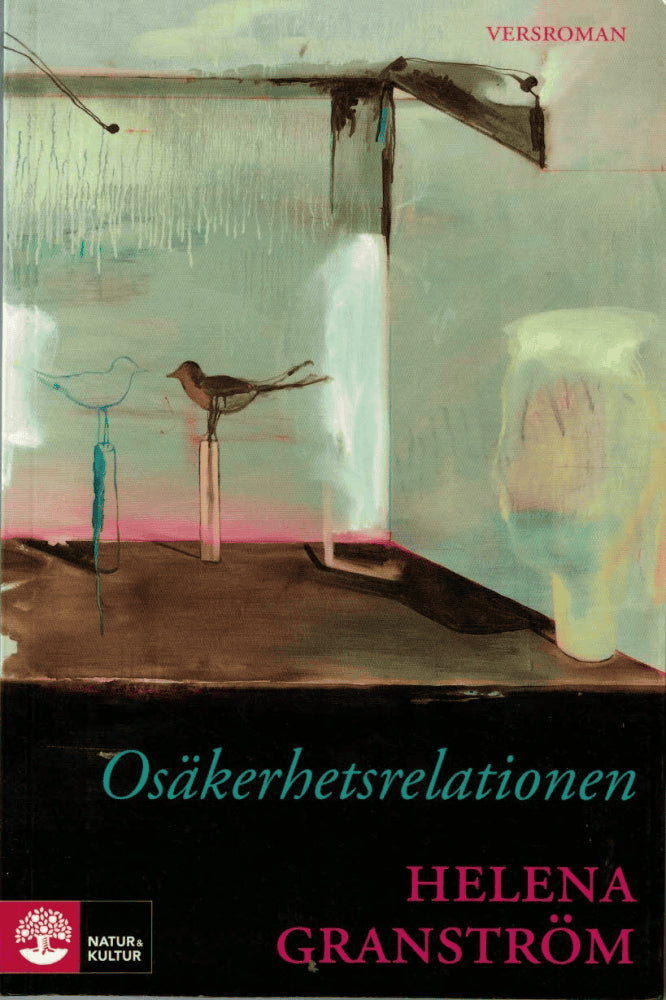 Helena Granström : Osäkerhetsrelationen