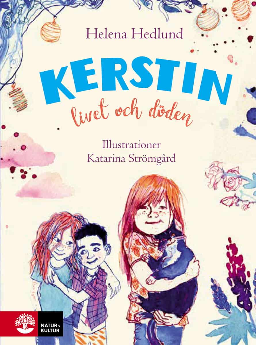 Helena Hedlund : Kerstin, livet och döden