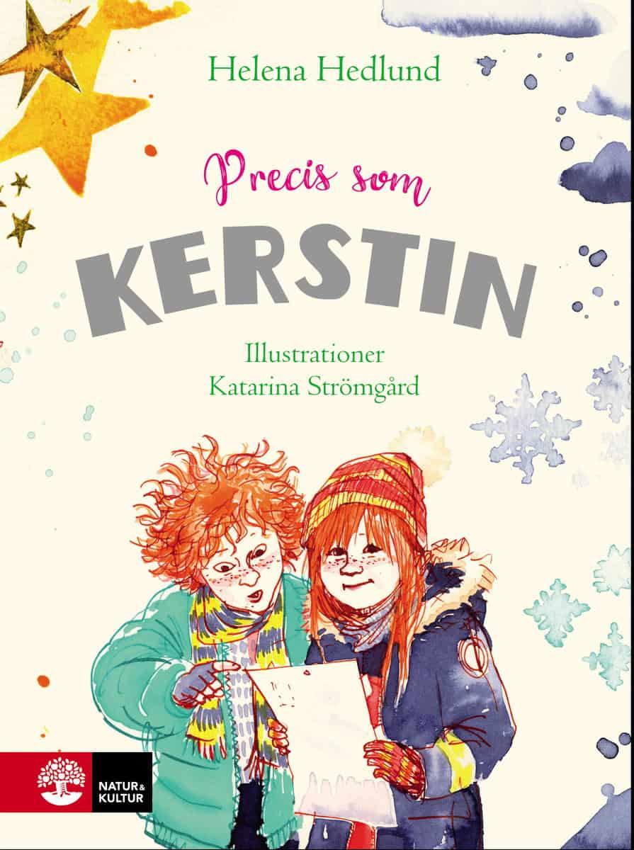 Helena Hedlund : Precis som Kerstin