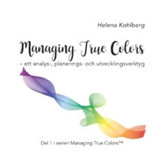 Helena Kohlberg : Managing true colors