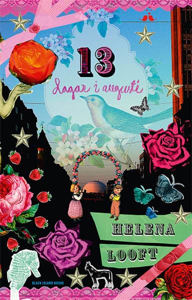 Helena Looft : 13 dagar i augusti