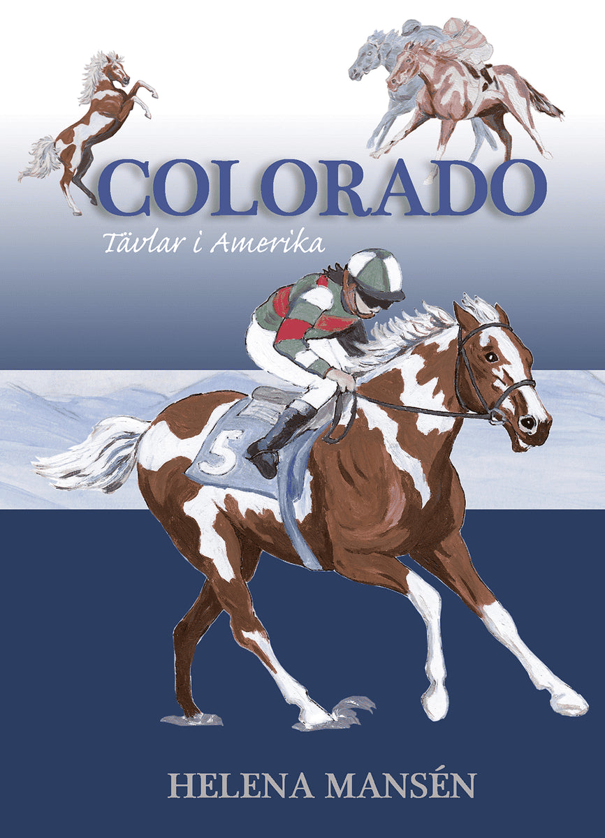 Helena Mansén : Colorado tävlar i Amerika