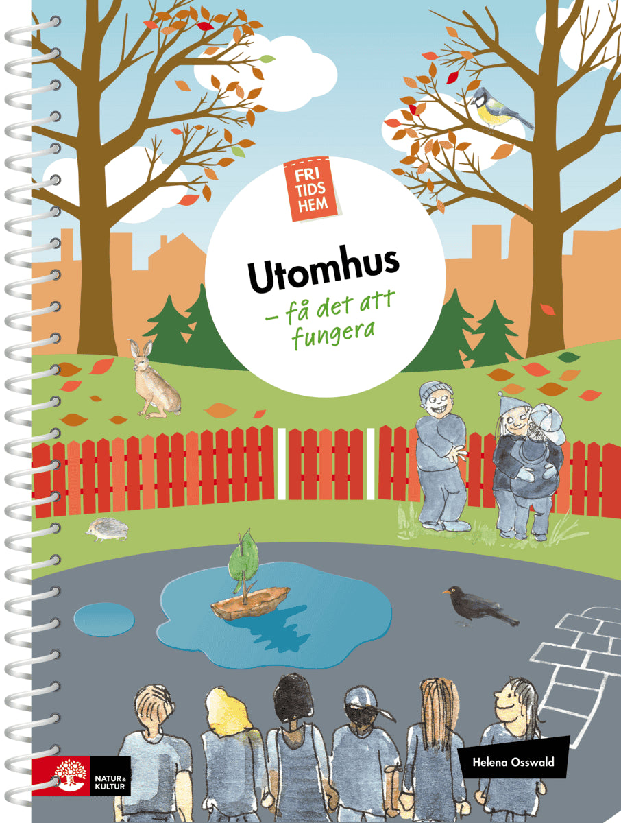 Helena Osswald : Fritidshem Utomhus -  få det att fungera