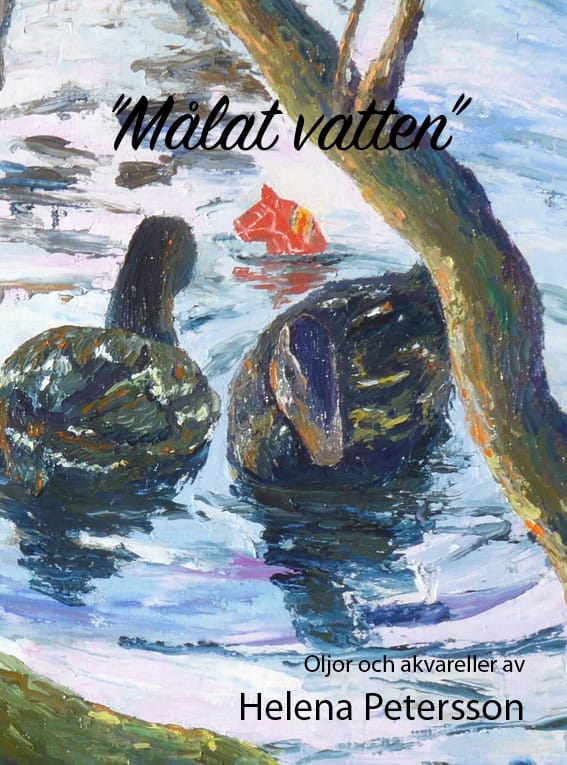 Helena Petersson : Målat vatten : oljor och akvareller