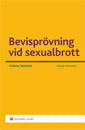 Helena Sutorius : Bevisprövning vid sexualbrott