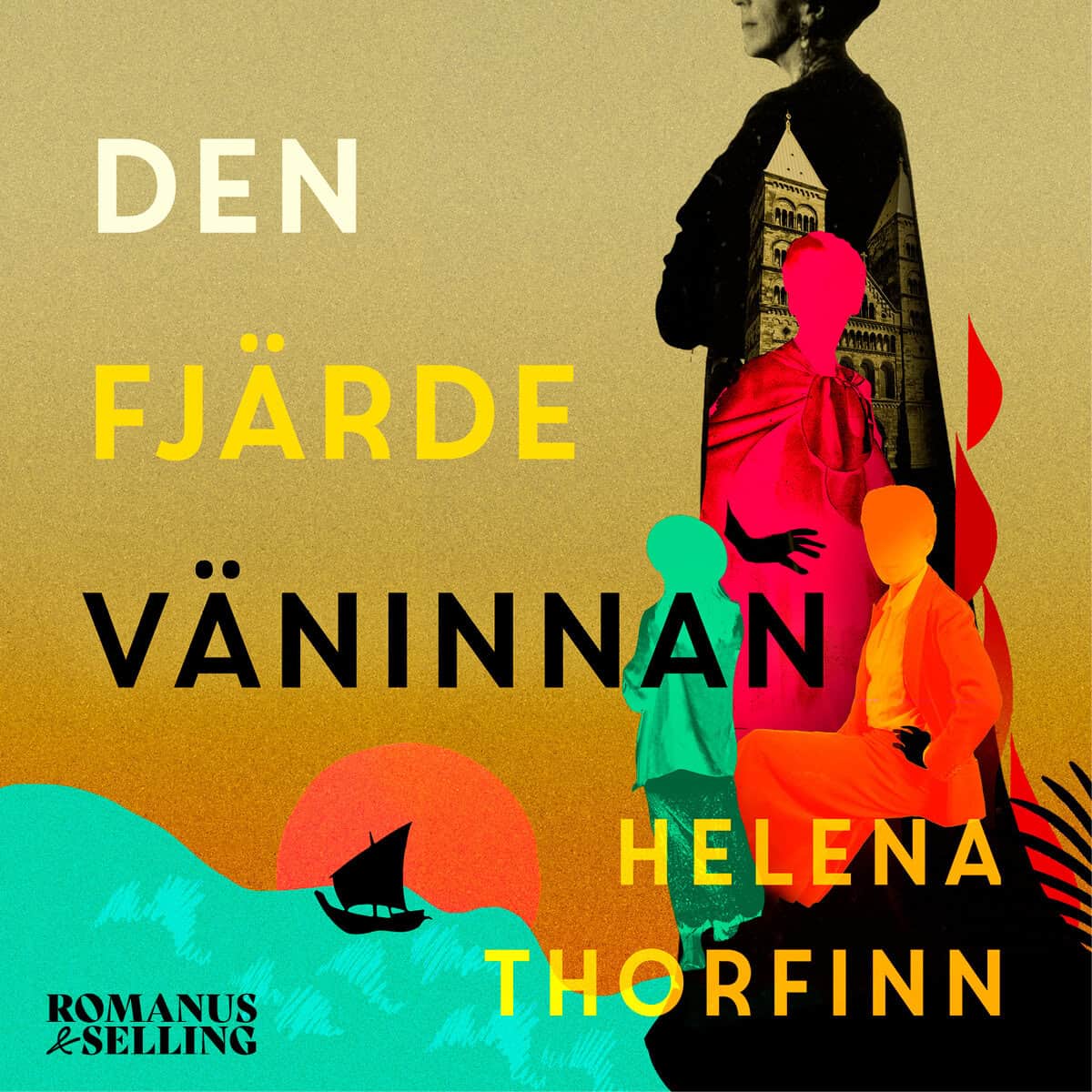 Helena Thorfinn : Den fjärde väninnan