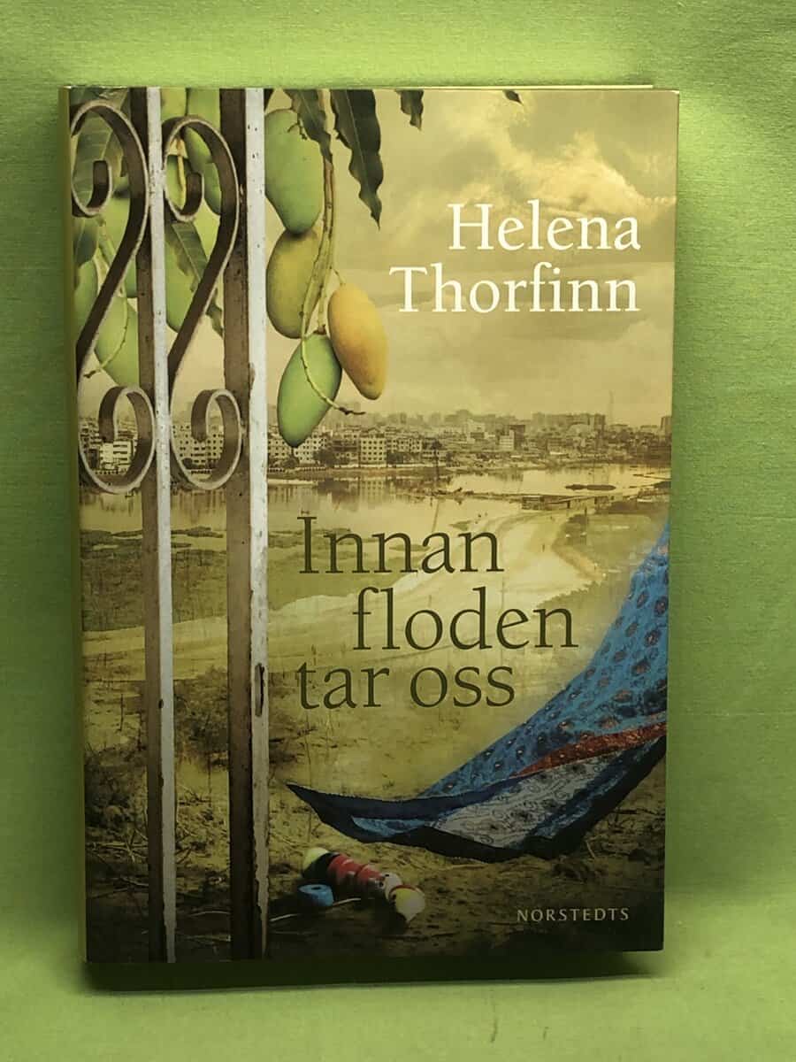 Helena Thorfinn : Innan floden tar oss