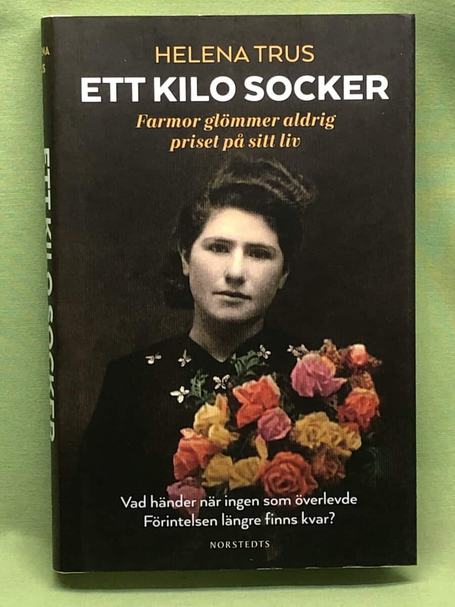 Helena Trus : Ett kilo socker