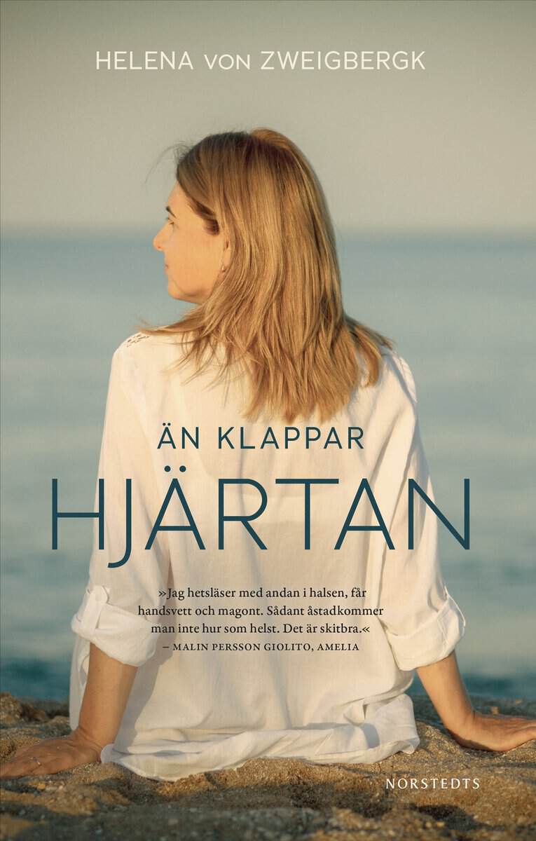 Helena von Zweigbergk : Än klappar hjärtan