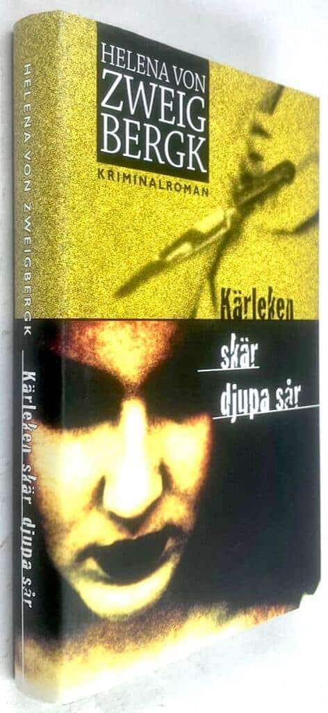 Helena von Zweigbergk : Kärleken skär djupa sår - Ingrid Karlberg - Bok 2