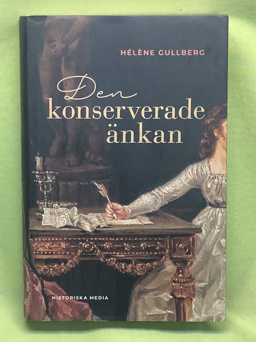 Hélène Gullberg : Den konserverade änkan