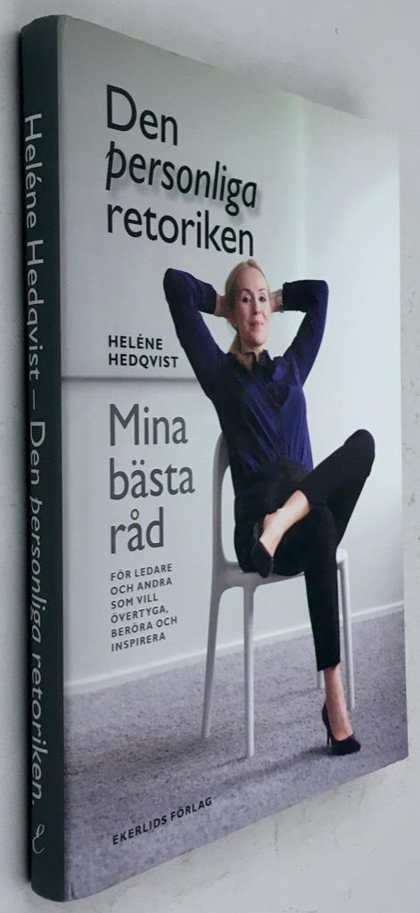 Heléne Hedqvist : Den personliga retoriken