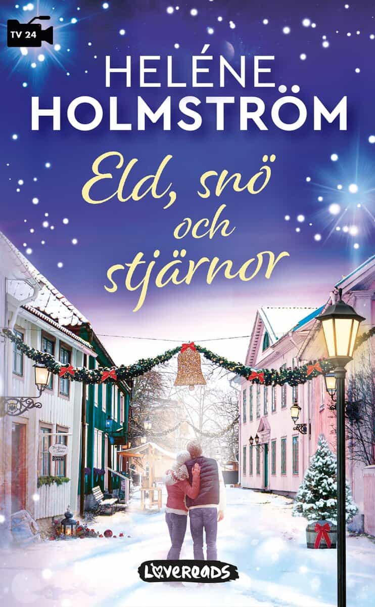 Heléne Holmström : Eld, snö och stjärnor