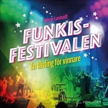 Helene Lumholdt : Funkisfestivalen