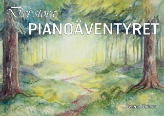Helene Olaison : Det stora pianoäventyret