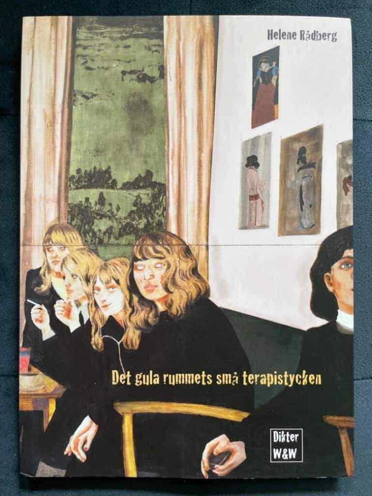 Helene Rådberg : Det gula rummets små terapistycken