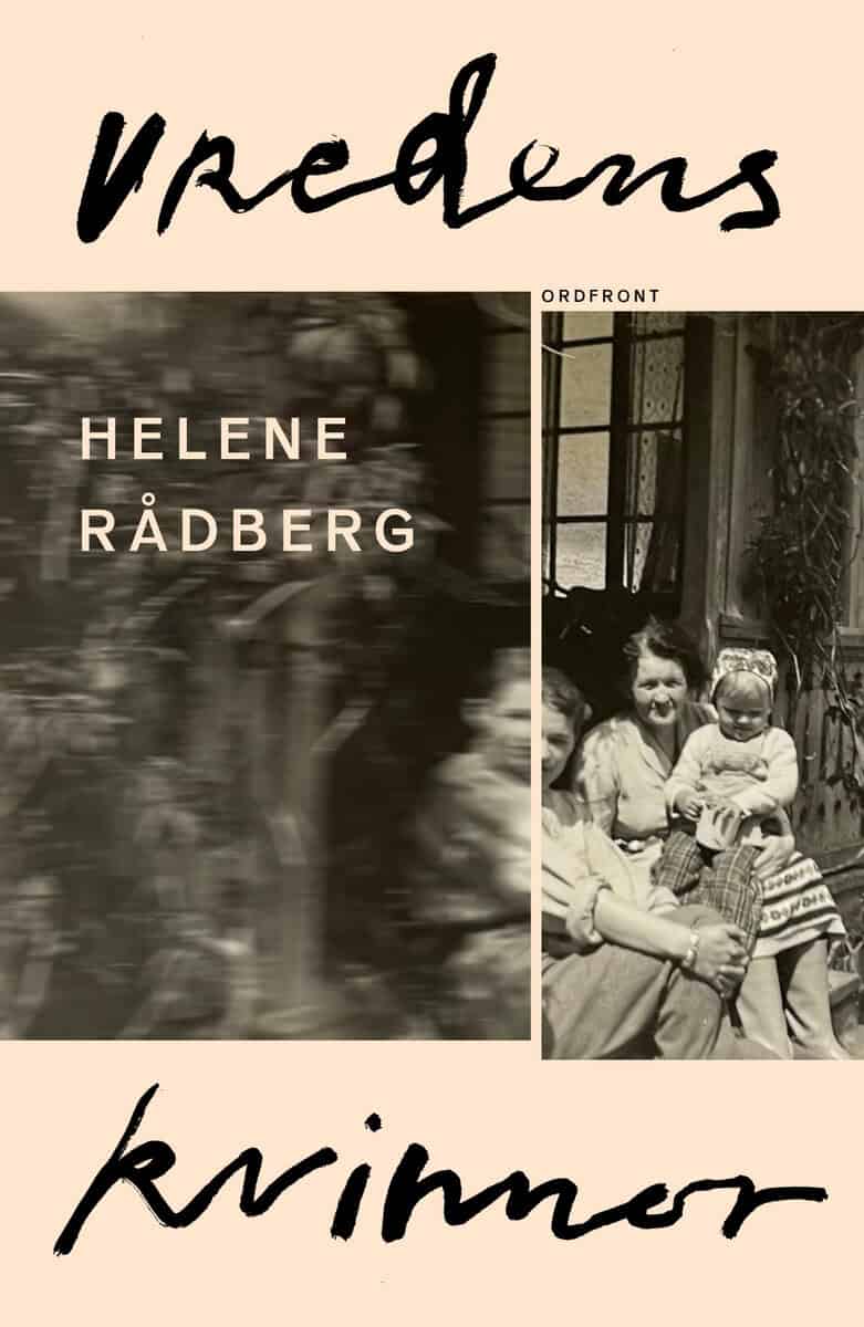 Helene Rådberg : Vredens kvinnor