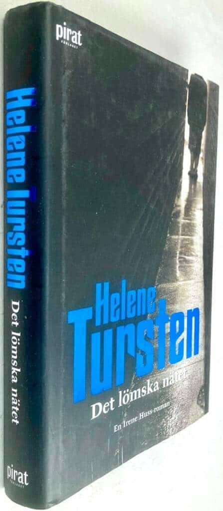 Helene Tursten : Det lömska nätet