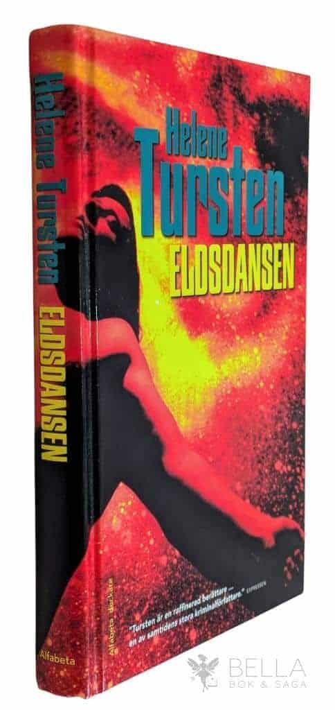 Helene Tursten : Eldsdansen - En Irene Huss-thriller