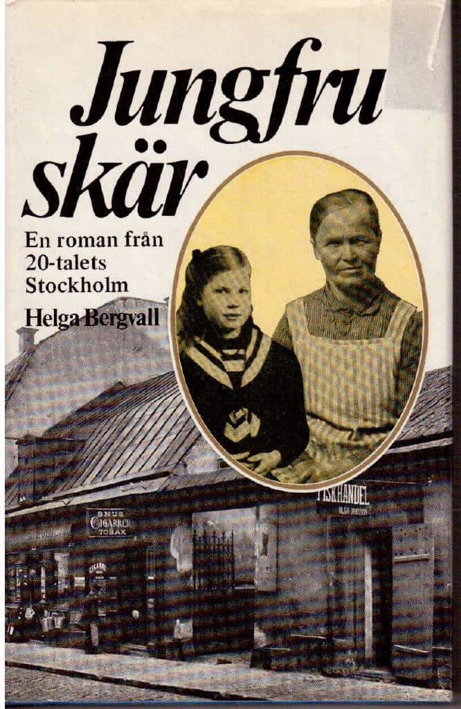 Helga Bergvall : Jungfru skär