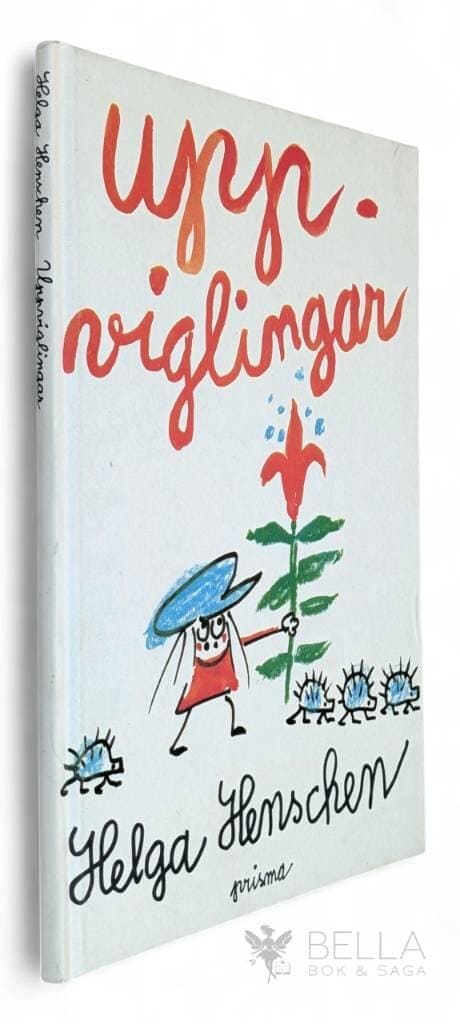 Helga Henschen : Uppviglingar