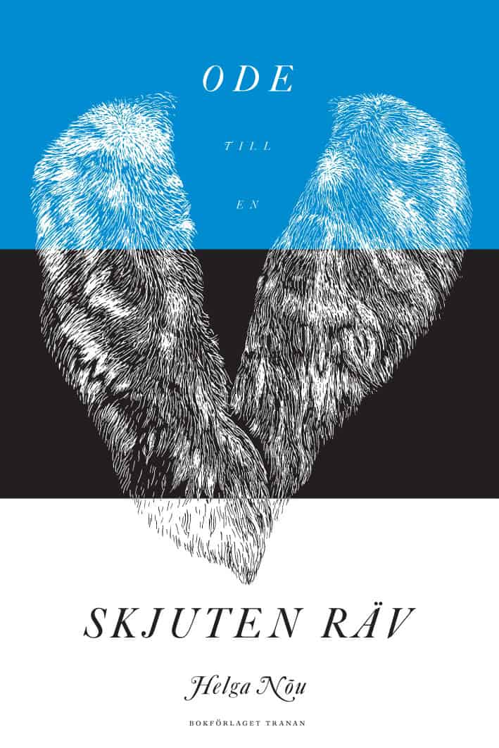 Helga Nõu : Ode till en skjuten räv