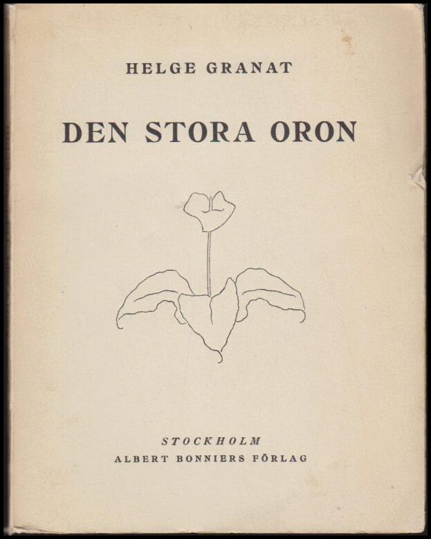 Helge Granat : Den stora oron