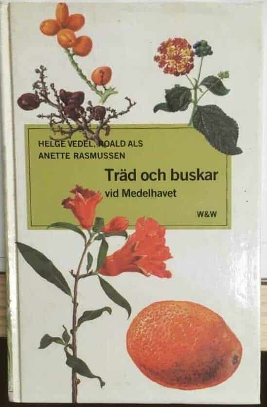 Helge m fl Vedel : Träd och buskar vid Medelhavet