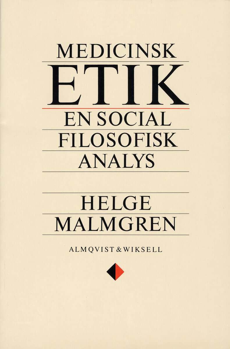 Helge Malmgren : Medicinsk etik