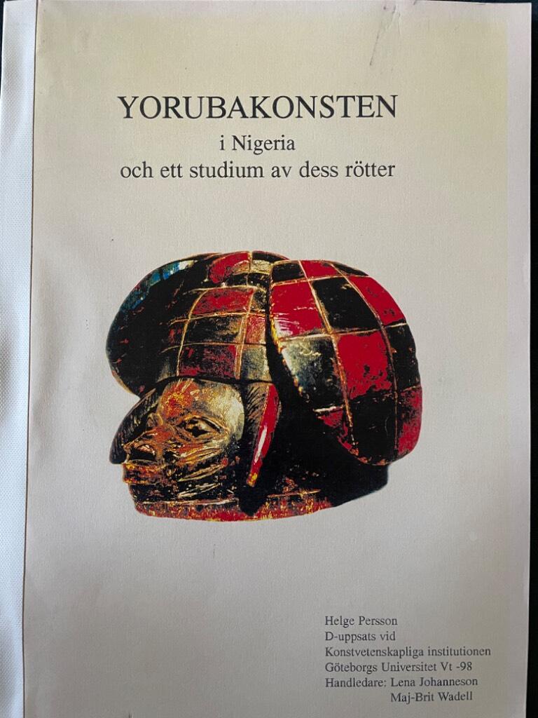 Helge Persson : Yorubakonsten i Nigeria och ett studium av dess rötter