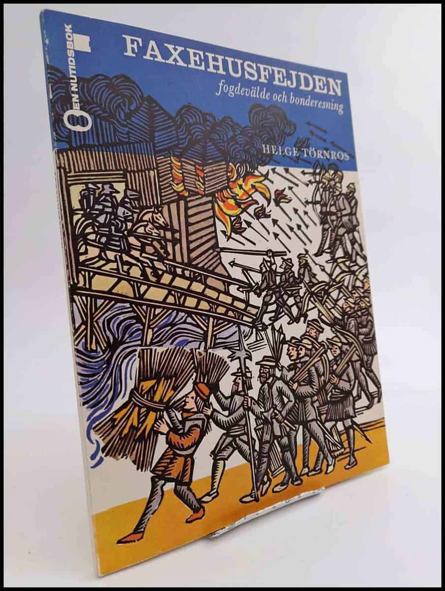 Helge Törnros : Faxehusfejden