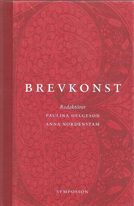 Helgeson, Paulina ; Nordenstam, Anna [red] : Brevkonst.