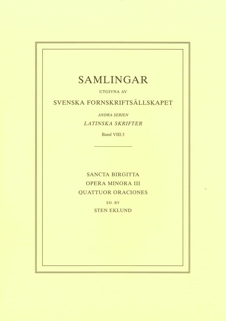 Heliga Birgitta : Opera minora 3 Quattuor oraciones