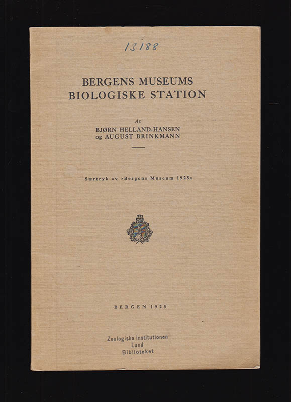 Helland-Hansen, Bjørn (1877-1957) ; Brinkmann, August (1878-1940) : Bergens museums biologiske station
