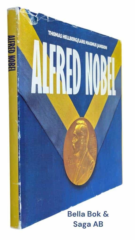 Hellberg, Thomas ; Jansson, Lars Magnus : Alfred Nobel