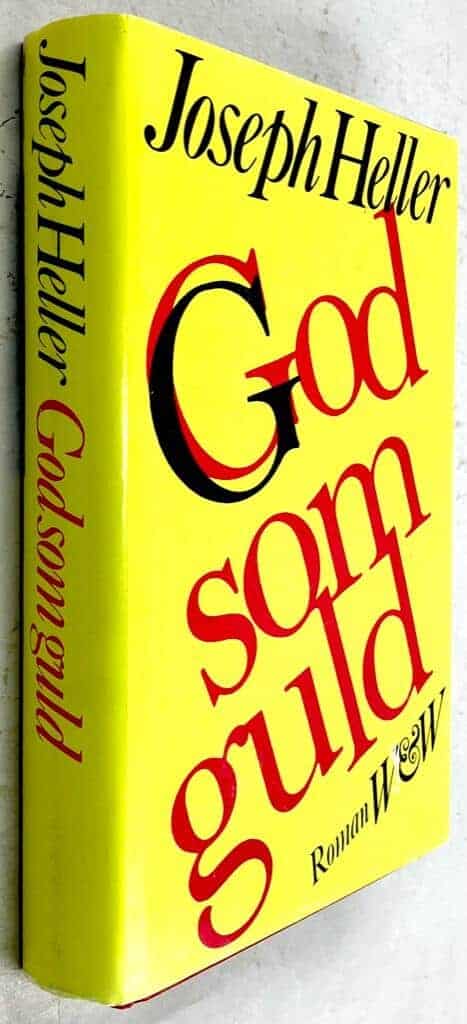 Heller, Joseph ; Lundgren, Caj : God som guld