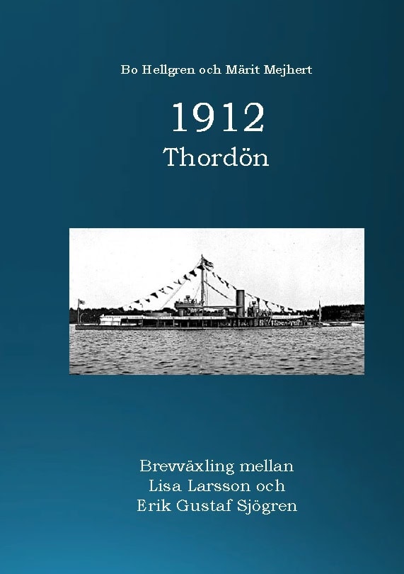 Hellgren, Bo ; Mejhert, Märit : 1912 : Thordön