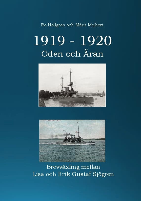 Hellgren, Bo ; Mejhert, Märit : 1919-1920 : Oden och Äran