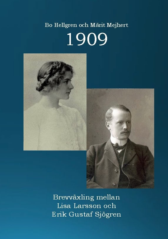 Hellgren, Bo ; Mejhert, Märit : 1909