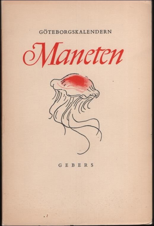 Hellgren Folke m fl. Gedda Bertil : Maneten