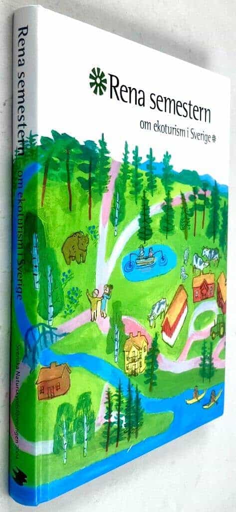Hellmark, Mats ; Björs, Ida ; Naturskyddsföreningen : Rena semestern