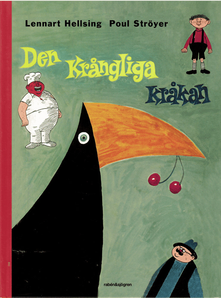 Hellsing, Lennart (text) ; Ströyer, Poul (bild) : Den krångliga kråkan