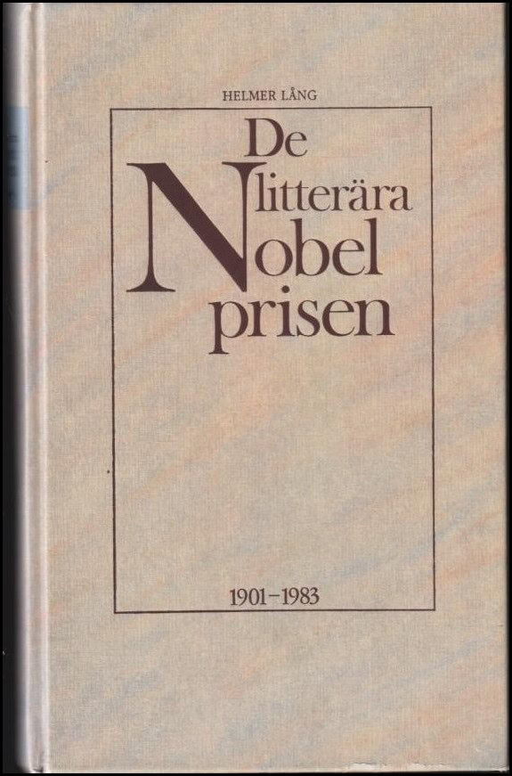 Helmer Lång : De litterära nobelprisen
