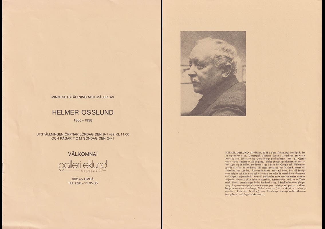 Helmer Osslund : Minnesutställning med måleri av Helmer Osslund 1866-1938. Lördag den 9/1-82 - Söndag 24/1