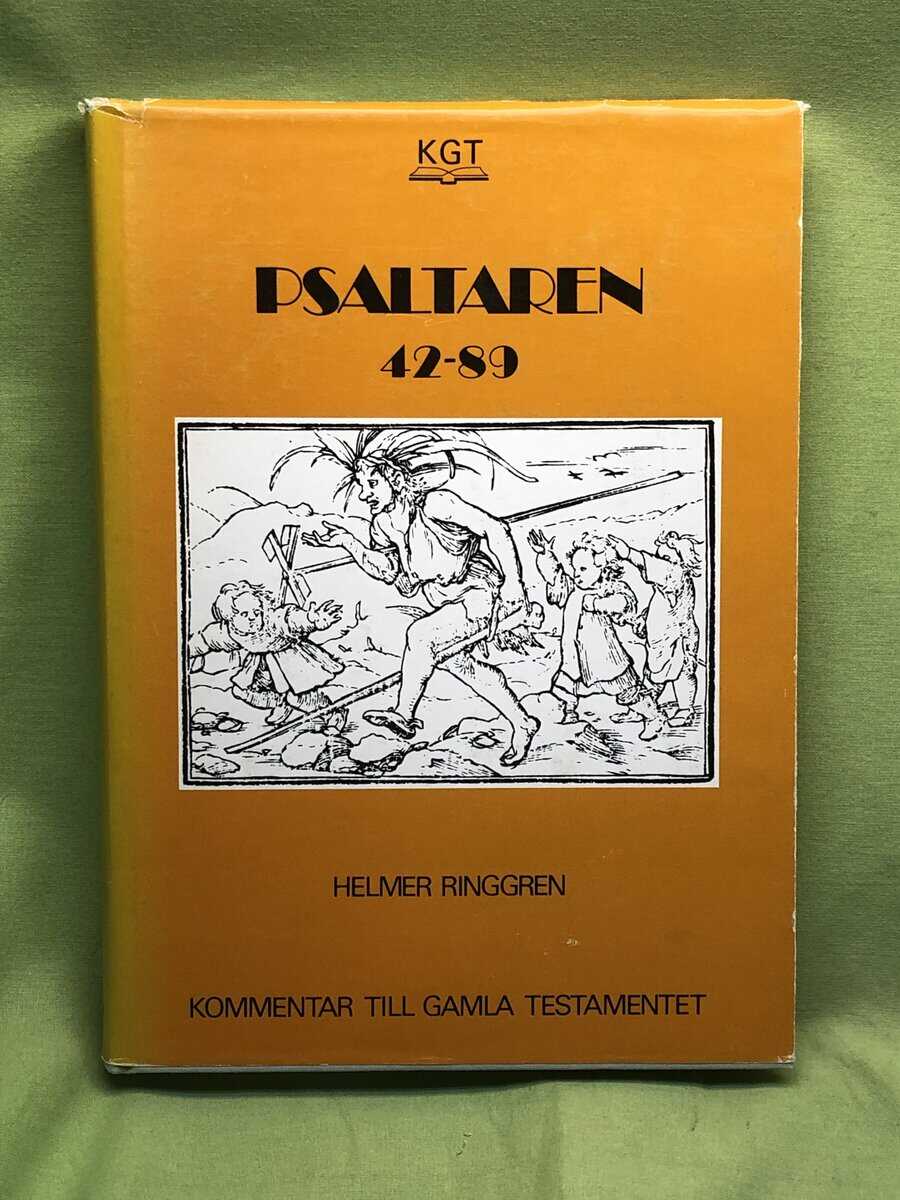 Helmer Ringgren : Psaltaren 42-89 - kommentar till gamla testamentet